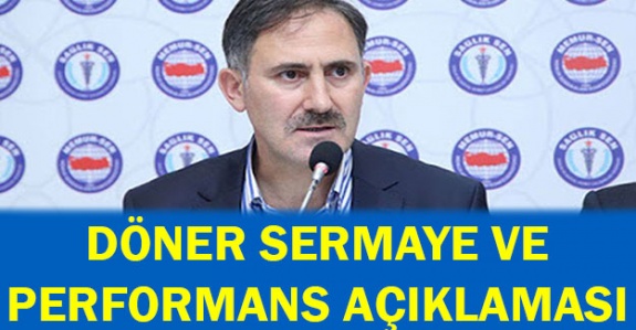 Semih Durmuş'tan performans ve döner sermaye açıklaması