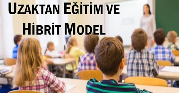 Uzaktan Eğitim ve Hibrit Model