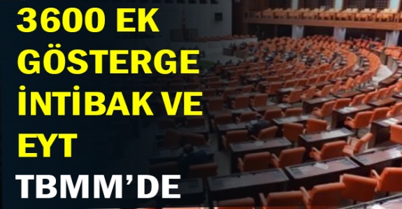 Emeklilikte yaşa takılanlar, intibak ve 3600 ek gösterge TBMM'de