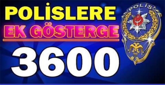 Polise 3600 Ek Gösterge Meclis Komisyonunda