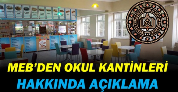 MEB'den, kantinlerin açılmasına ve kiralarına dair yazı