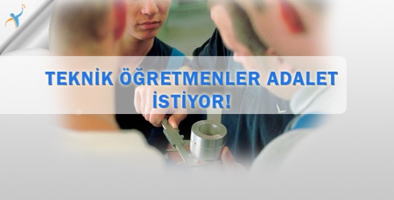 Teknik Öğretmenler Atama Bekliyor