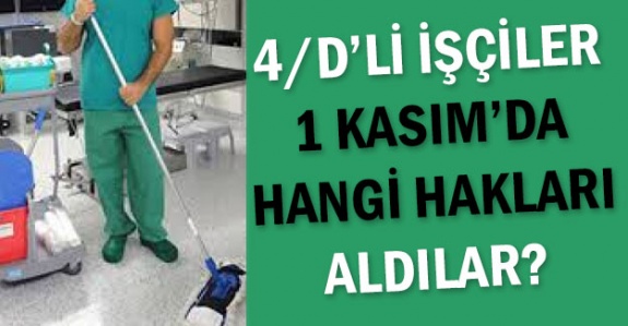 696 KHK'lı 4/D'li İşçiler 1 Kasım'da Hangi Hakları Aldılar?