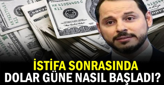 Berat Albayrak’ın istifasının ardından dolar güne nasıl başladı?