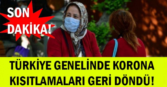 İçişleri Bakanlığından Türkiye geneli için kısıtlama genelgesi!