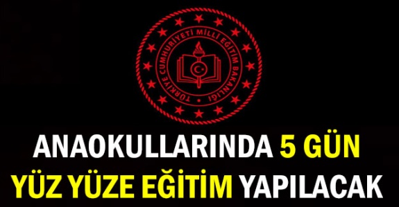 MEB'den anaokulları ve kreşler için yüz yüze eğitime devam kararı