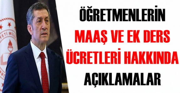 Bakan Ziya Selçuk' tan öğretmen maaş ve ek ders ücretleri ile yüz yüze eğitim açıklaması