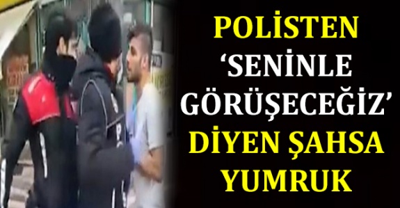 Polis, 'Seninle görüşeceğiz' diyen sürücünün burnunu kırdı