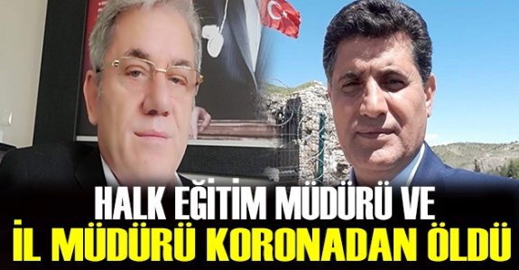 Halk eğitim müdürü ve il müdürü koronavirüse yenik düştü