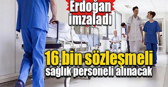 Cumhurbaşkanı 16 bin sözleşmeli sağlık personelini onayladı! İşte  2021 yılı unvanları ve kontenjanlar