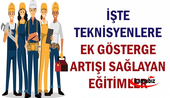 Kamudaki teknisyenlerin ek göstergelerini artıran eğitimler hangileridir?