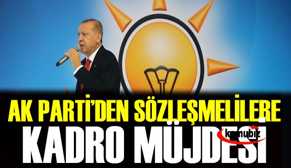 AK Parti'den tüm sözleşmelilere kadro müjdesi! Maliye Bakanlığı çalışma yapıyor!