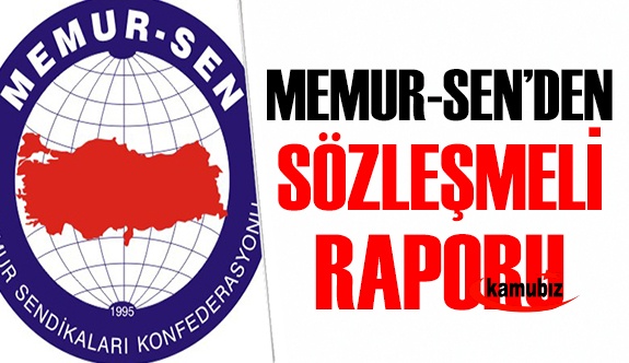 Memur- Sen'den sözleşmeli personel raporu! İşte kadrolu ve sözleşmeli memurlar arasındaki farklar