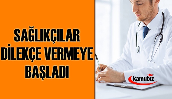 Sağlıkçılar dilekçelerini vermeye başladı!