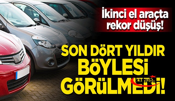 İkinci el araçta rekor düşüş: Son dört yıldır böylesi görülmedi!