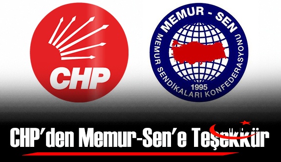 CHP'den Memur-Sen'e Teşekkür