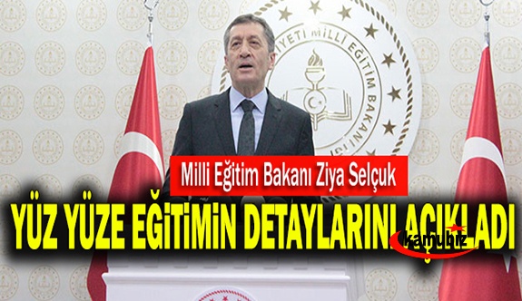 Bakan Selçuk açıkladı! Tüm anaokulları ve ilkokullar yüz yüze eğitime başlayacak