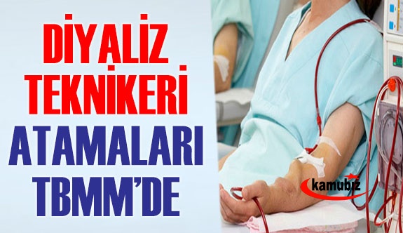 2021 diyaliz teknikeri atamaları Sağlık Bakanı'na soruldu