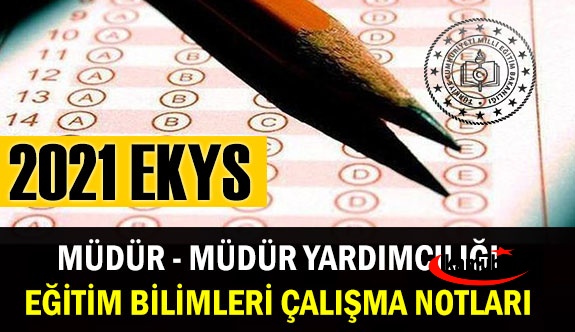 MEB 2021 EKYS Eğitim Bilimleri Sınavına Hazırlık Güncel Ders Notları