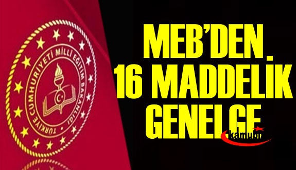 MEB'den 16 maddelik yüz yüze eğitim genelgesi