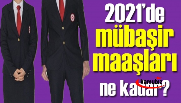 2021 Mübaşir maaşları ne kadar oldu? (Ön lisans ve lise mezunu karşılaştırmalı)