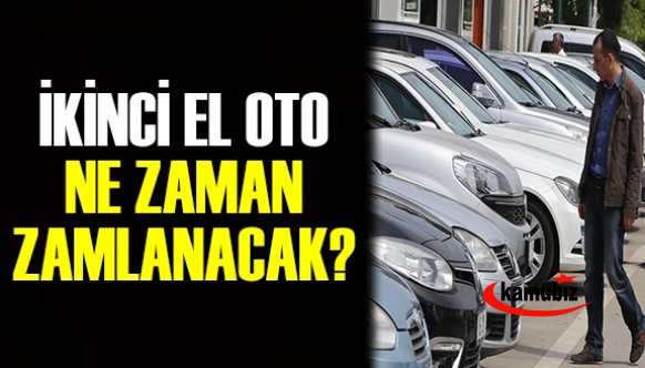 İkinci el otomobile ne kadar zam geleceği belli oldu