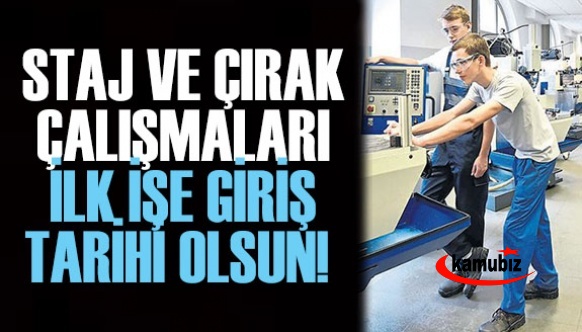 Öğrencilik staj çalışmaları emeklilik hesabında işe giriş tarihi olarak hesaplansın