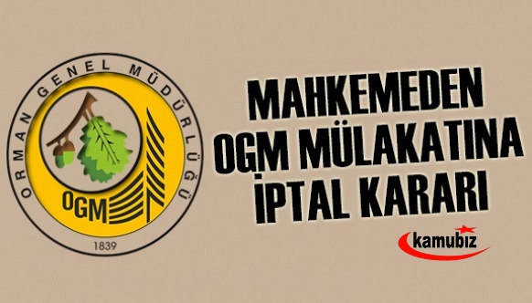 Mahkemeden, OGM sözlü ve uygulamalı sınava iptal kararı