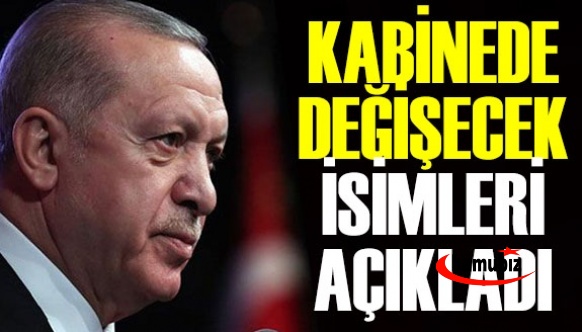 HaberTürk yazarı kabinede değişecek isimleri açıkladı!