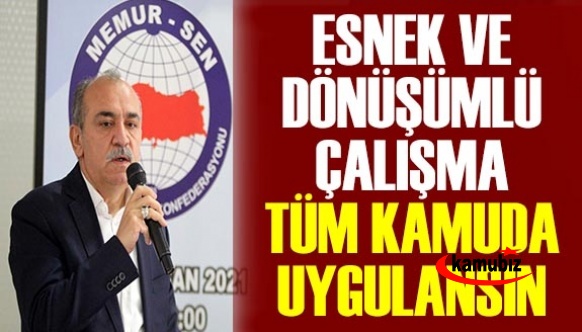 Büro Memur Sen: Esnek ve dönüşümlü çalışma tüm kamu kurumlarında uygulanmalıdır