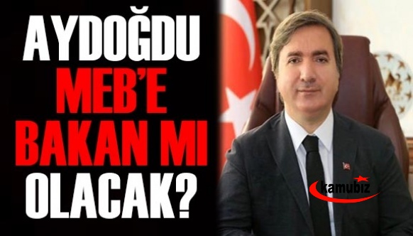 Hamza Aydoğdu Milli Eğitim Bakanı mı Oluyor?