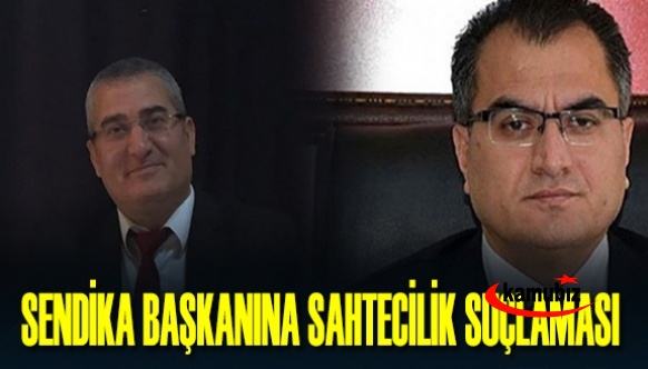 Sendika başkanına zincirleme sahtecilik suçlaması