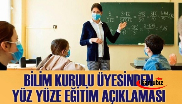 Bilim Kurulu üyesi okulların açılması için tarih verdi