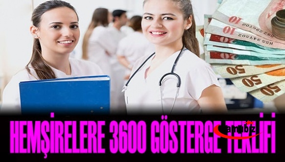 Hemşirelere 3600 ek gösterge kanun teklifi tam metni