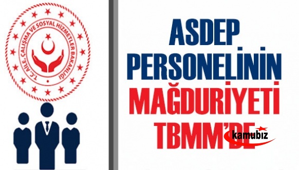 ASDEP personelinin mağduriyeti ne zaman giderilecek?