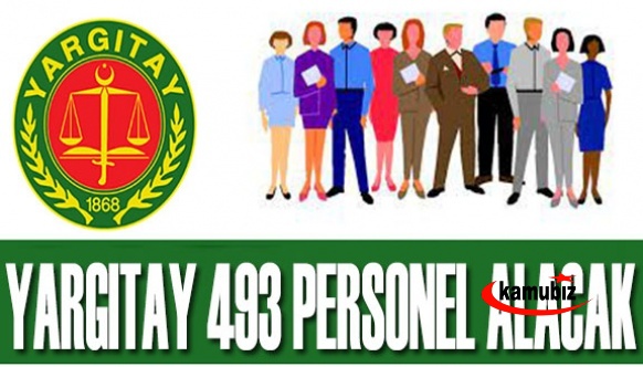 Yargıtay 493 personel alacak