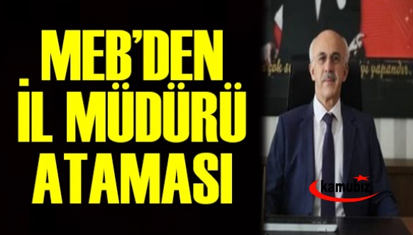 İlçe Milli Eğitim Müdürü Erdem Kaya İl Müdürü Oldu