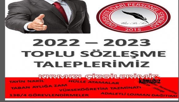 Üniversite İdari Personel Sendikası Toplu Sözleşme Talepleri 22 Madde