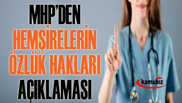 MHP hemşirelerin özlük haklarını Meclise taşıdı