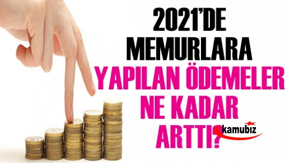 Temmuz'dan itibaren memurlara yapılan ödemeler ne kadar arttı?