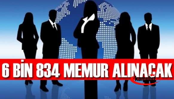 Kamuya 6 Bin 834 memur alınacak! İşte kurumlara göre atama izinleri