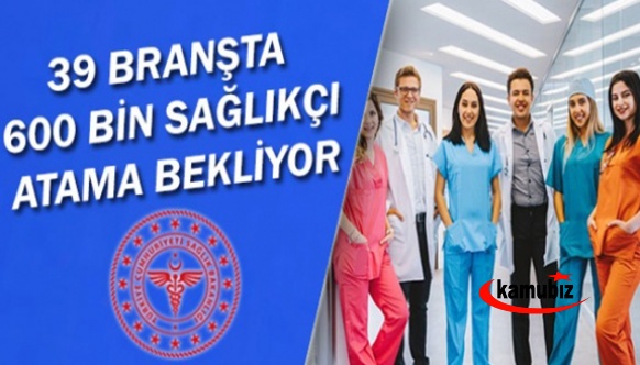 39 branşta atama bekleyen 600 bin sağlık bölümü mezun var!