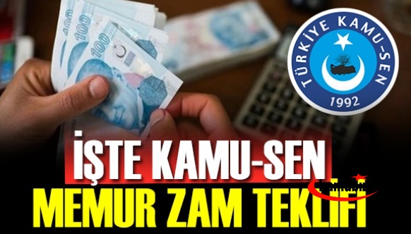 Kamu-Sen toplu sözleşme memur zam teklifini açıkladı