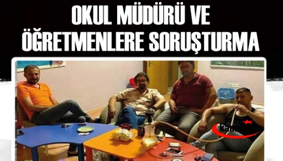 O görüntüler nedeniyle okul müdürü ve öğretmenler hakkında soruşturma