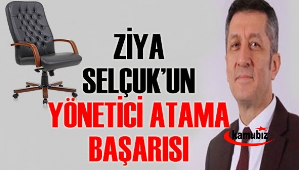 Ziya Selçuk'un Yönetici Atamadaki Başarısı