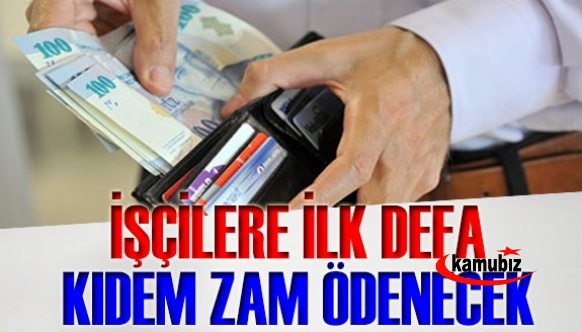 Kamuda işçilere ilk kez 100 lira kıdem zammı ödenecek