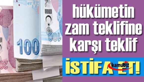 Siyasi iktidarın zam teklifine karşı teklif: İstifa et!