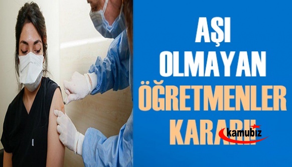 Aşı olmayan öğretmenlere PCR testi zorunlu oldu