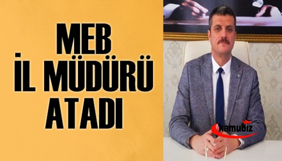 İlçe Müdürü İl Milli Eğitim Müdürlüğüne Atandı