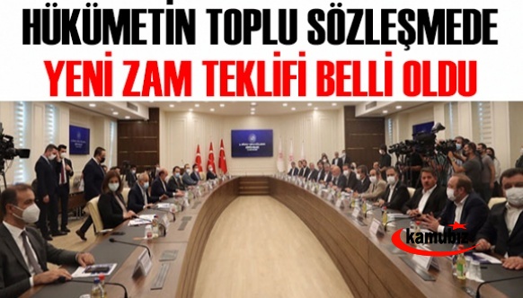 Hükümetin toplu sözleşmede yeni zam teklifi belli oldu